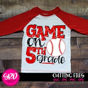 Game On 5th Grade SVG, SVG cut file, Fifth grade svg, Back to School svg, Baseball svg, First day of school svg, school shirt svg, cameo