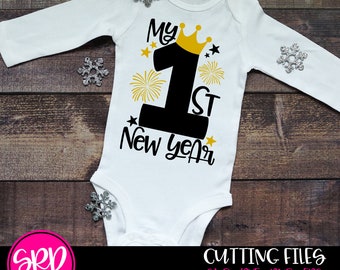 My First New Year SVG, New Year's Eve SVG, svg cut file, Girl New Year's, design, shirt, silhouette, cricut