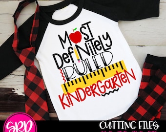 Most Definitely Ruled Kindergarten SVG, Last day of School svg, svg cut file, School shirt, design, cut files, cameo, cricut