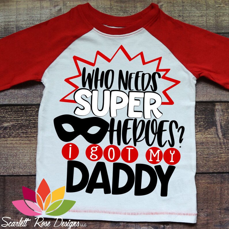 Download Daddys Little Girl Dad Shirt Svg My Hero My Friend Design Mad Dad Skills Fathers Day Svg Who Needs Super Hereos Little Dude Bundle