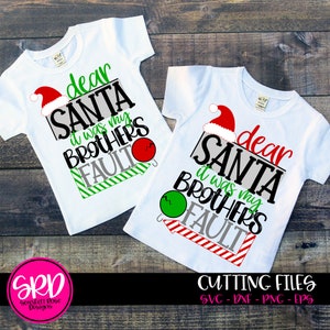 Kerstmis SVG, Beste Kerstman, Het is de schuld van mijn broer, Christmas Kid SVG, Jongen, Kerst shirt, ontwerp, silhouet cameo, cricut