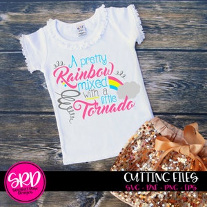 Pretty Rainbow misturado com A little Tornado SVG, arquivo de corte svg, camisa de menina, bebê arco-íris, arco-íris svg, camisa, design, camafeu de silhueta, cricut