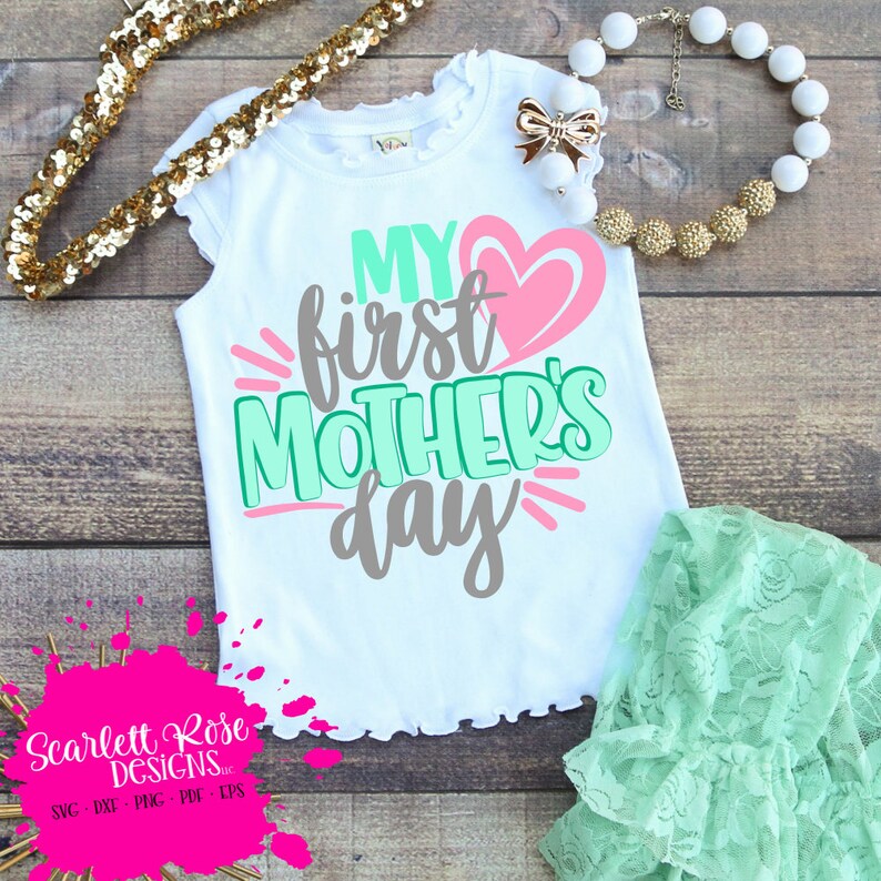 My First Mothers Day SVG SVG cut file Mothers Day shirt | Etsy