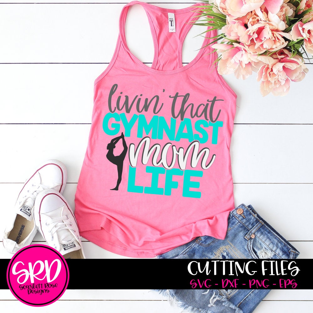 Shirt Mom Svg Design Loud And Proud Svg Cut File Gymnastics Svg Gymnast Dad Svg Bundle Gymnast Mom Life Gymnast Mom Svg Gymnast Svg Die Cuts Paper Thienhop Com