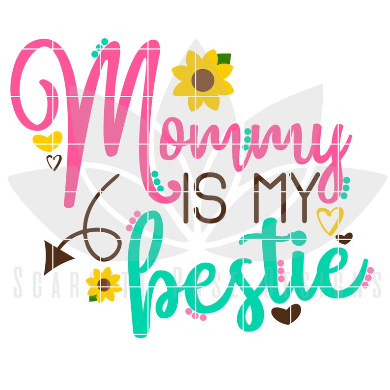 Download Mommy is my Bestie SVG svg cut file Mothers Day svg First ...