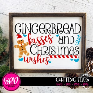 Kerst SVG, DXF, peperkoek kusjes en kerstwensen, kerst teken SVG, cookie man, gesneden bestand voor de Silhouette Cameo en cricut