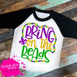 Mardi Gras SVG, DXF, Bring On The Beads SVG, Mardi Gras shirt, svg cut file, silhouette cameo, cricut