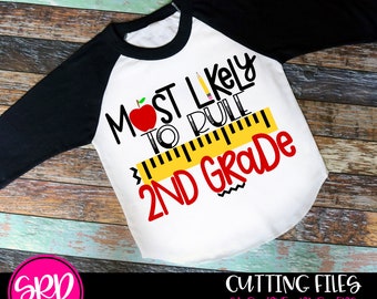 Back to School SVG, School SVG, Second Grade SVG, Most likely to rule 2nd Grade svg, First Day of school, svg cut files, cameo, cricut