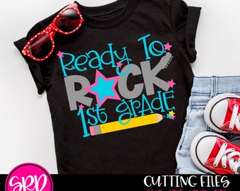 School SVG, Ready to Rock 1st Grade, School svg, First Grade SVG,  first day of school SVG, Girl School Shirt, cameo files, cricut files