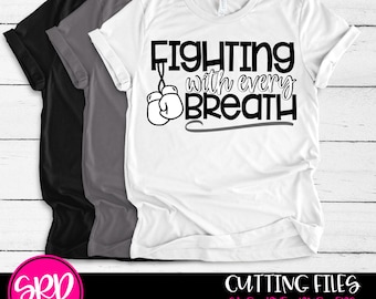 Cystic Fibrosis Awareness, Lung Cancer, SVG, Awareness Ribbon, Fighting with Every Breath SVG, Boxing Glove, cut file, design, cameo, cricut