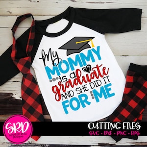 Mijn mama is afgestudeerd en ze deed het voor mij SVG, afstuderen SVG, college grad, Graduation shirt, school SVG, shirt, design, cameo, cricut