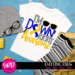 SVG de síndrome de Down, estou bem incrível, conscientização sobre síndrome de Down, camisa, arquivo de corte, design de camisa, participação especial de silhueta, cricut