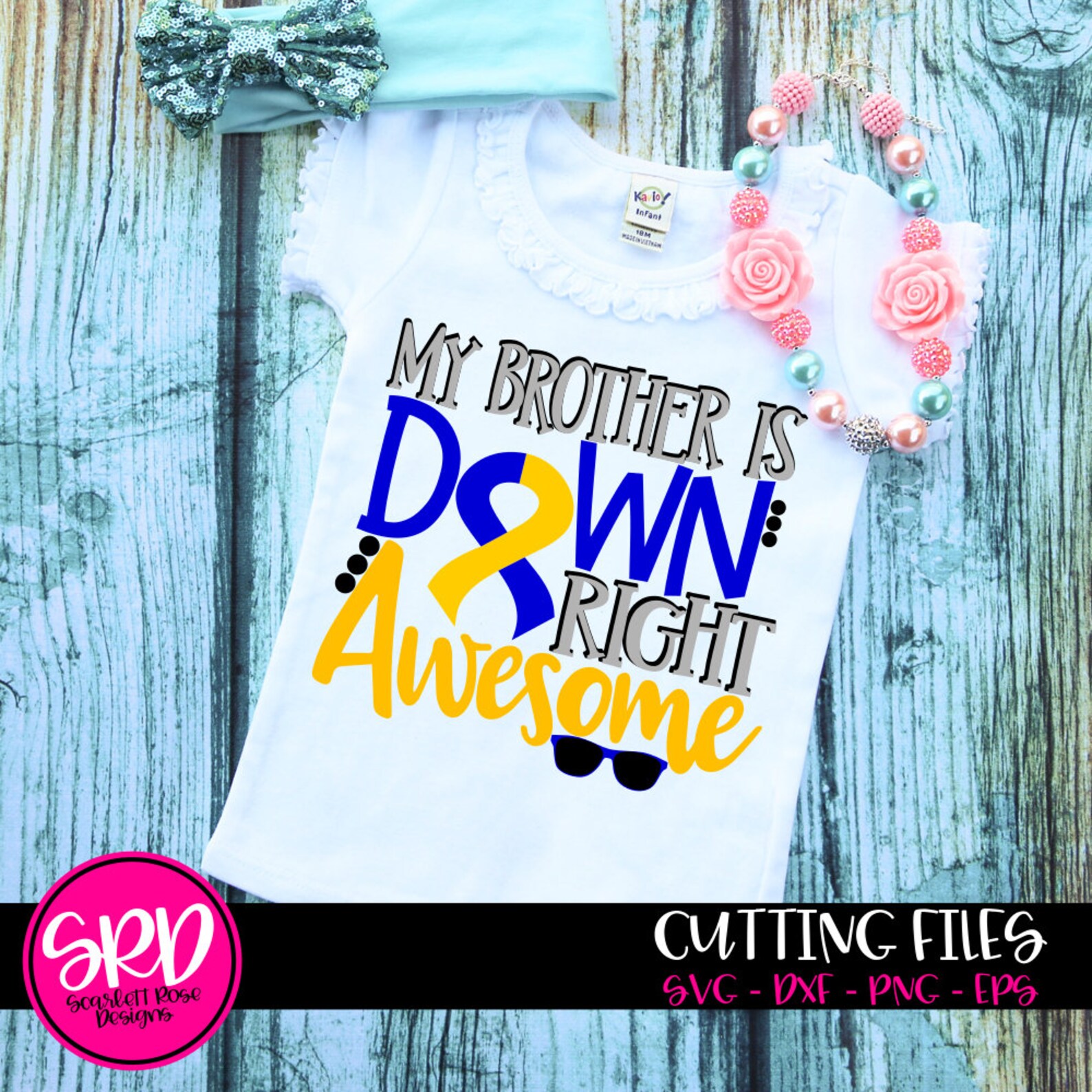 Down Syndrome Awareness SVG, My Brother is Down Right Awesome, Perfect ...