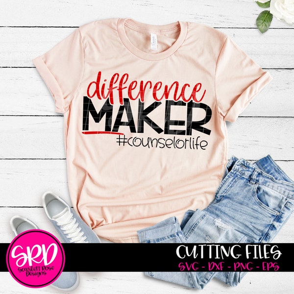 Counselor svg, Counselor shirt, Counselor shirt svg, Difference Maker SVG, School shirt, School SVG, cut files, Counselor life, gift