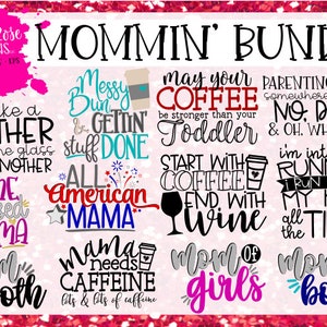 Mom svg, Mom SVG Bundle, Funny Mom svg, Mom shirt svg, Mom Life, Mother&#39;s day, SVG cut file, design, silhouette cameo, cricut