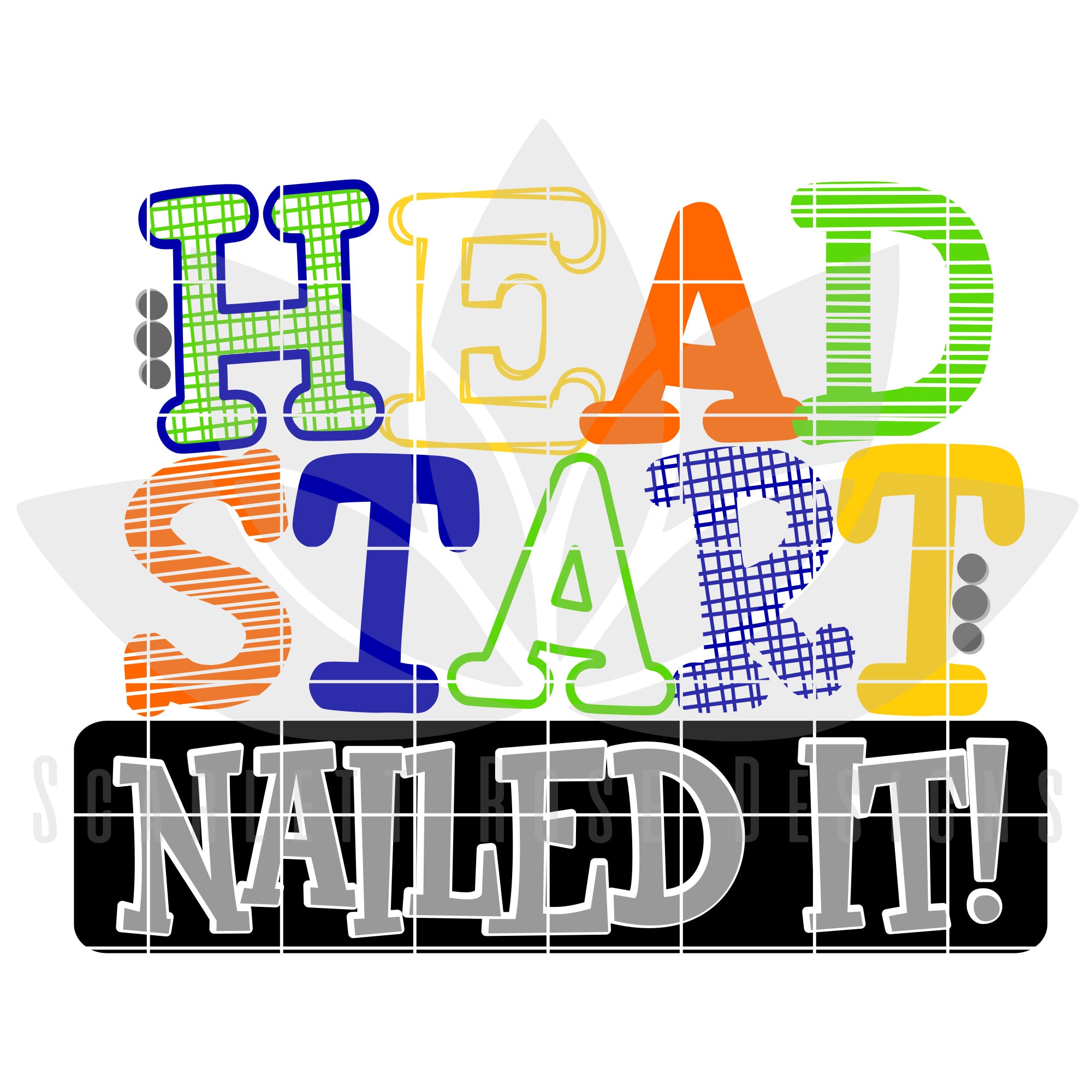 School SVG Head Start Nailed It SVG Graduation Svg Last Day Etsy