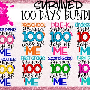 100th day of school svg, 100 days, School svg, My Students Survived 100 days Me, Teacher Shirt, cut file, design, silhouette cameo, cricut