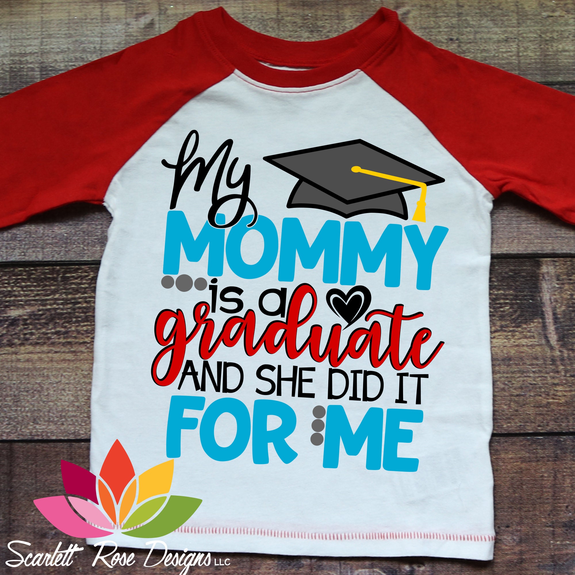 My Mommy is a Graduate and She Did it For Me SVG Graduation | Etsy