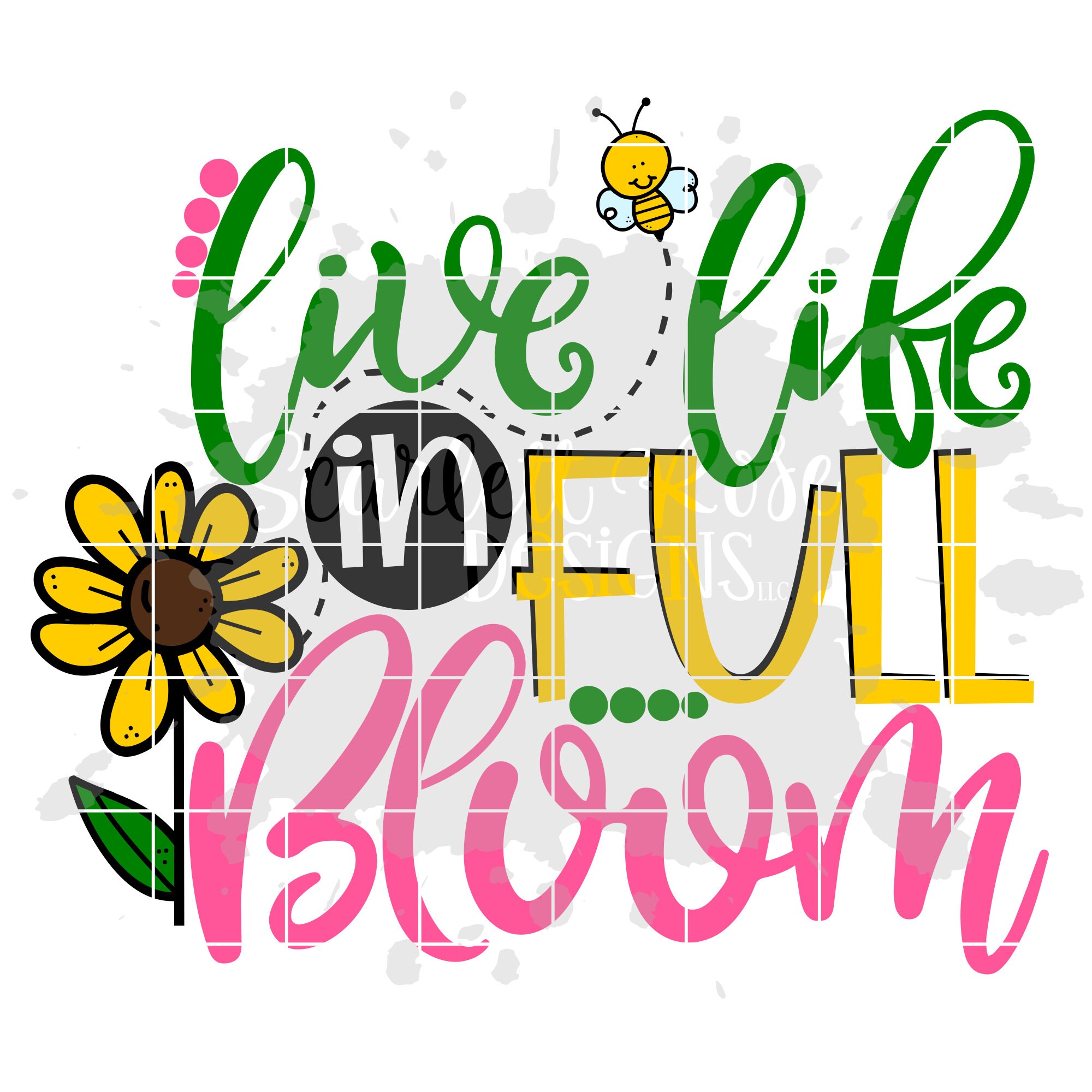 Live Life in Full Bloom SVG, Svg Cut File, Springtime Svg, Spring Shirt ...