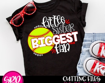 Softball SVG, Little Sister Biggest Fan svg, svg cut file, softball shirt, softball cut file, softball mama, cameo, cricut