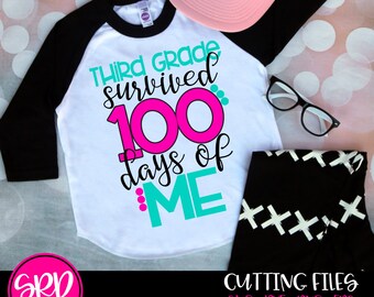 100th day of school svg, 100 days, School svg, Third Grade Survived 100 days Me, Kids Shirt, Teacher svg, design, silhouette cameo, cricut