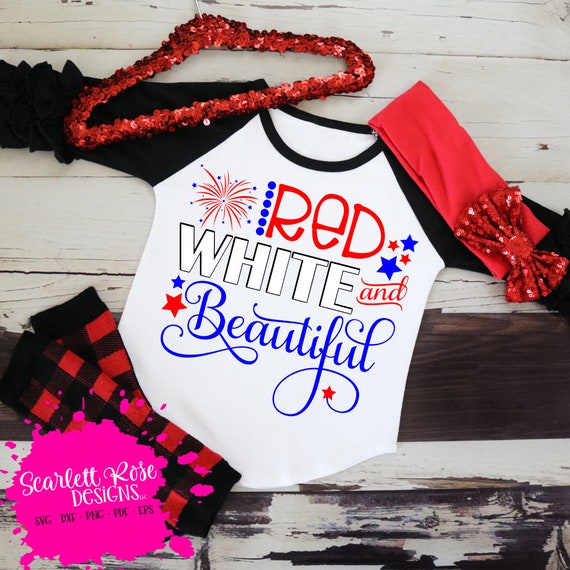 Download Red White And Beautiful Svg Svg Cut File Fourth Of July Svg Etsy