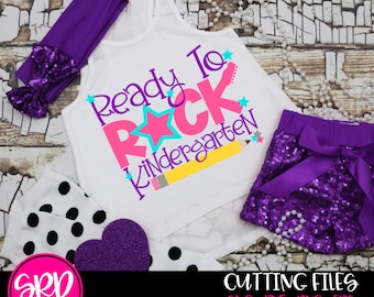 School SVG, Ready to Rock Kindergarten SVG, svg cut file, Kindergarten SVG, first day of school svg, Girl School Shirt, cameo files, cricut