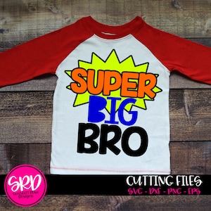 Big Brother SVG, Super Big Bro SVG, Super Hero, svg cut file, design, Kid svg, Big Brother shirt, New baby svg, cameo, cricut