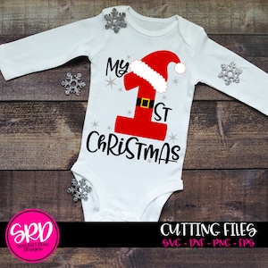 Christmas SVG, DXF, My First Christmas, Santa Claus, 1st, Baby Shirt cut file for silhouette cameo and cricut