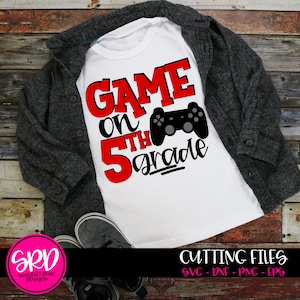 Game On 5th Grade SVG, SVG cut file, fifth grade svg, Back to School svg, First day of school svg, boy school shirt svg, cameo, cricut