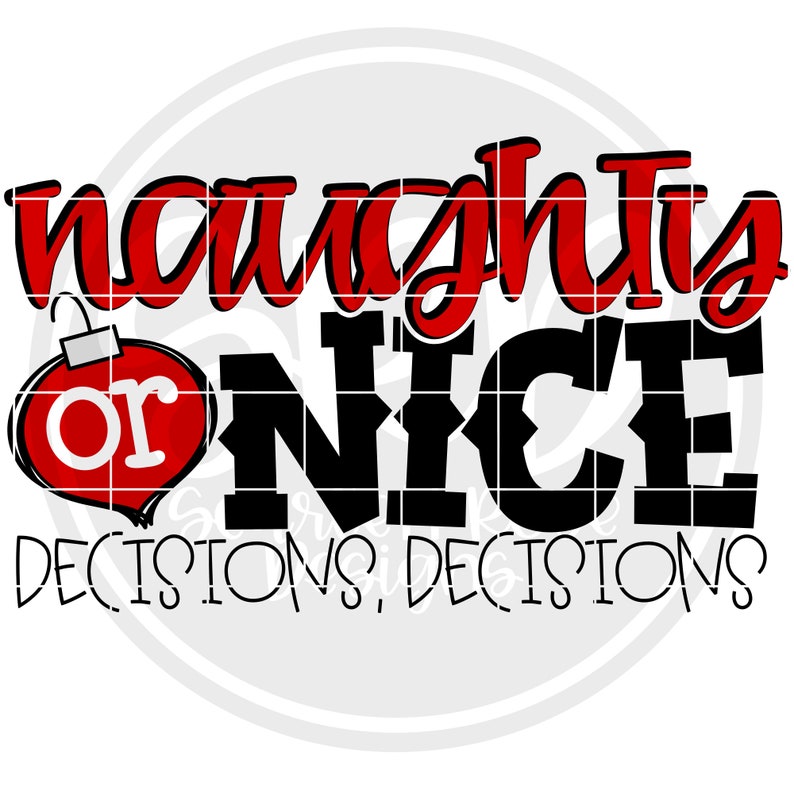 Download Naughty or Nice SVG Christmas SVG Funny Christmas svg | Etsy