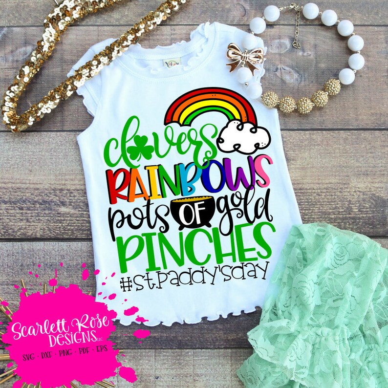 St Patricks Day SVG, Clovers, Rainbows, Pots of Gold, Pinches SVG, svg cut file, Girl St Patricks Day, shirt, design, cameo, cricut image 1