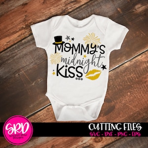 Año Nuevo SVG, Beso de medianoche de mamá, Fuegos artificiales, Feliz Año Nuevo 2020, diseño de camisa, archivo de corte para el cameo de silueta y cricut