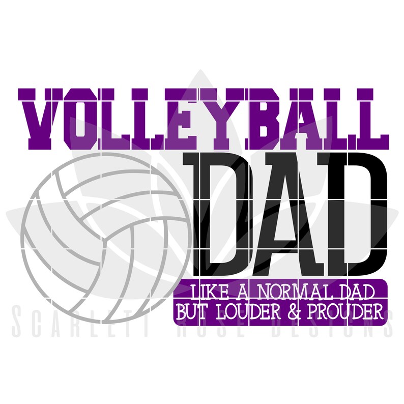 May include: Purple and black graphic design with a volleyball and the text "Volleyball Dad Like a normal dad but louder & prouder"