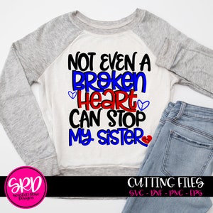 KHK Bewusstsein SVG, nicht einmal A Broken Heart, kann meine Schwester stoppen Svg, KHK Krieger, KHK Shirt, Bewusstsein, geschnitten Datei, Kontur Kamee, cricut
