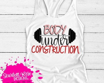 Workout SVG, Fitness, SVG, DXF, Body under Construction, Workout, Gym, Adult Shirt, Weight Loss, design, cut file, silhouette cameo, cricut