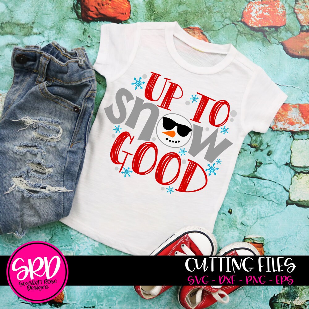Download Christmas Svg Up To Snow Good Cool Boy Snowman Sunglasses Etsy