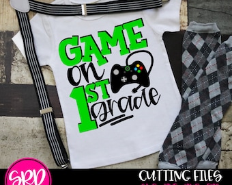 Game On 1st Grade SVG, SVG cut file, first grade svg, Back to School svg, First day of school svg, boy school shirt svg, cameo, cricut