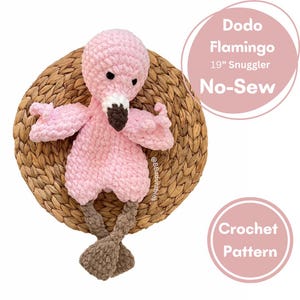 May include: Pink crochet flamingo snuggle toy, 19 inches tall. No-sew crochet pattern.  Dodo Flamingo No-Sew Crochet Pattern.