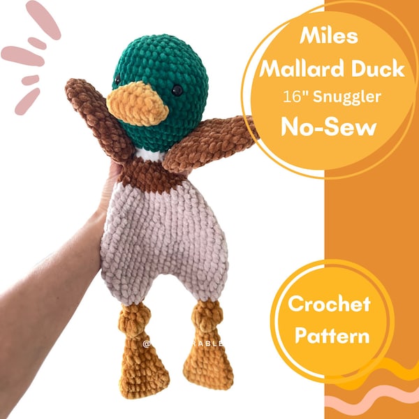 No-Sew Miles Mallard Duck Snuggler Crochet PATTERN || Duck Amigurumi Snuggler Pattern || Lovey Duck Crochet Pattern