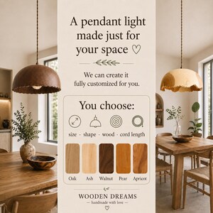 Peut inclure: Deux suspensions en bois &agrave; bords festonn&eacute;s suspendues par des cordons marron. Le texte indique : A pendant light made just for your space. We can create it fully customized for you. You choose: size, shape, wood, cord length. Oak, Ash, Walnut, Pear, Apricot. WOODEN DREAMS.