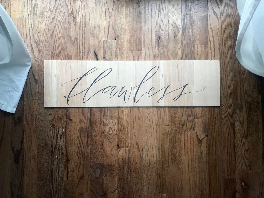 FLAWLESS Wood Sign Natural Wood One Word Sign Inspirational Home Decor