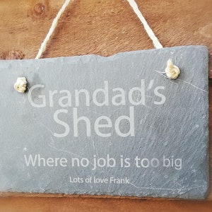 Slate Hanging Sign grandad's shed Christmas Gifts Dads Personalised image 1