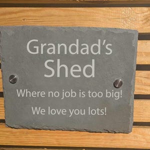 Slate Hanging Sign - grandad&#39;s shed - Christmas - Gifts - Dads - Personalised