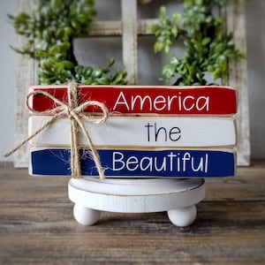 Patriotic Mini Book Stack, Tiered Tray Decor, America the Beautiful, Farmhouse Stacked Books, Shelf Sitter, Americana Decor