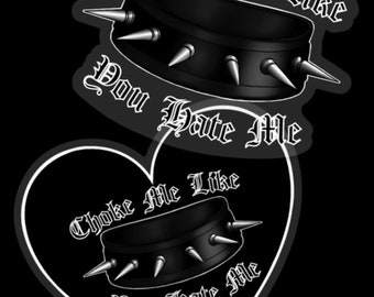 Corpse Husband Choke Me // E-Girls BDSM Valentine Clear Vinyl Stickers
