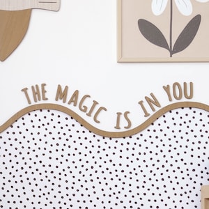 Drewniany znak „Magia jest w Tobie”, Drewniane napisy ścienne, Dekoracje pokoju dziecięcego, Pokój dziecięcy, Sztuka ścienna dla dzieci, Dekoracje pokoju dziecięcego
