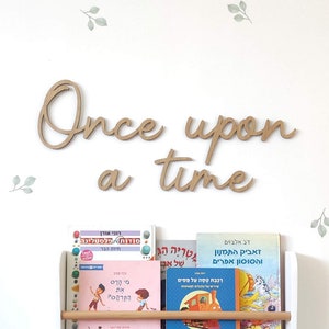 Once upon a time wooden sign, Wooden Wall Scripts ,Kids Room Decor, Nursery Baby Room, Kids Wall Art, nursery decor, baby room wall decor