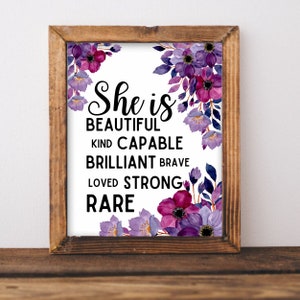 She is printable wall art, home decor, floral art, healing art, motivational, women girls self-care, Christian gifts, mothers day