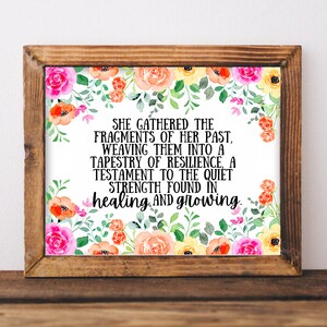 She gathered the fragments printable wall art, home decor, floral art, healing art, motivational, women girls recovery life self help